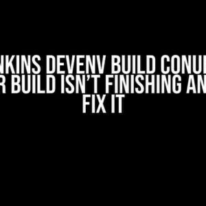 The Jenkins Devenv Build Conundrum: Why Your Build Isn’t Finishing and How to Fix It