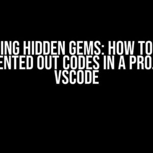 Uncovering Hidden Gems: How to Find All Commented Out Codes in a Project in VSCode